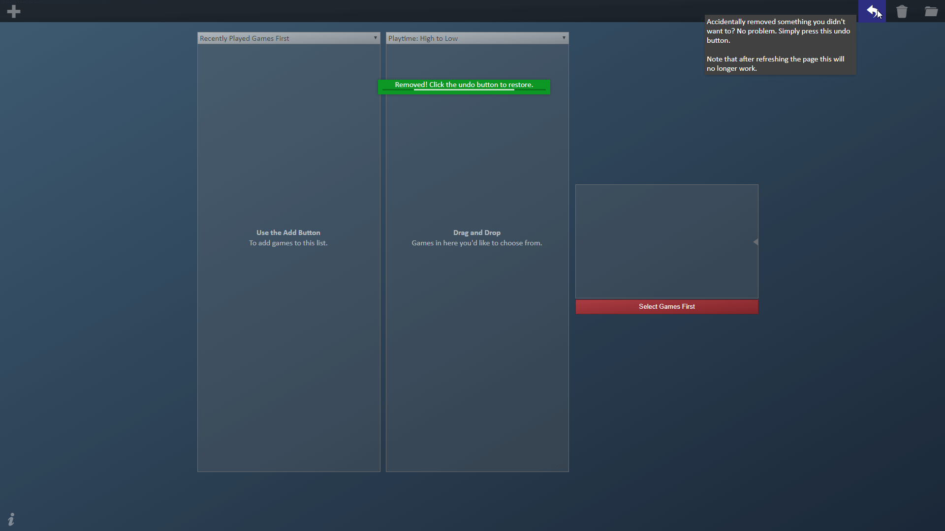 After the user removes something an undo button appears, allowing the user to undo any of their prior actions.